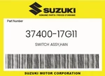 Suzuki Genuine Switch Assy,han 37400-17G11. Fixed Price $152.13.