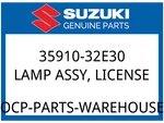 Suzuki Oem Part 35910-32E30 Lamp Assy,license. Fixed Price $155.88.
