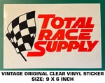 Total Race Supply - Vintage Original Clear Vinyl Decal Sticker Nhra Scca. Fixed Price $10.14.