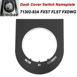 Motorcycle Dash Cover Switch Nameplate For 96-17 Harley Softail Fxst Flst Fxdwg. Fixed Price $12.74.
