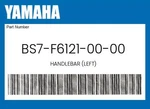Yamaha Genuine Handlebar (left) BS7-F6121-00-00. Fixed Price $59.23.