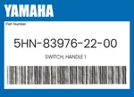 Yamaha Genuine Switch, Handle 1 5HN-83976-22-00. Fixed Price $75.91.