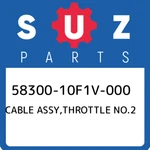58300-10F1V-000 Suzuki Cable Assy,throttle NO.2 5830010F1V000, New Genuine Oem P. Fixed Price $69.17.