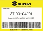 Suzuki Genuine Lock Assy,steer 37100-04F01. Fixed Price $120.70.