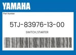 Yamaha Genuine Switch, Starter 5TJ-83976-13-00. Fixed Price $72.93.