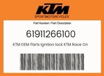 Ktm Genuine Ignition Lock Race 433MHZ - 61911266100. Fixed Price $997.54.