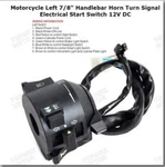 7/8" 12V Handlebar Left Side Lights Horn Turn Signal Electrical Start Switch. Fixed Price $34.77.