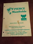 Pierce Manifolds Induction & Weber Carburetor Service Parts Information Catalog. Fixed Price $12.99.