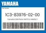 Yamaha Genuine Switch, Handle 1C3-83976-02-00. Fixed Price $33.65.