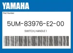 Yamaha Genuine Switch, Handle 1 5UM-83976-E2-00. Fixed Price $64.54.