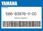 Yamaha Genuine Switch, Handle 5B6-83976-11-00. Fixed Price $70.07.